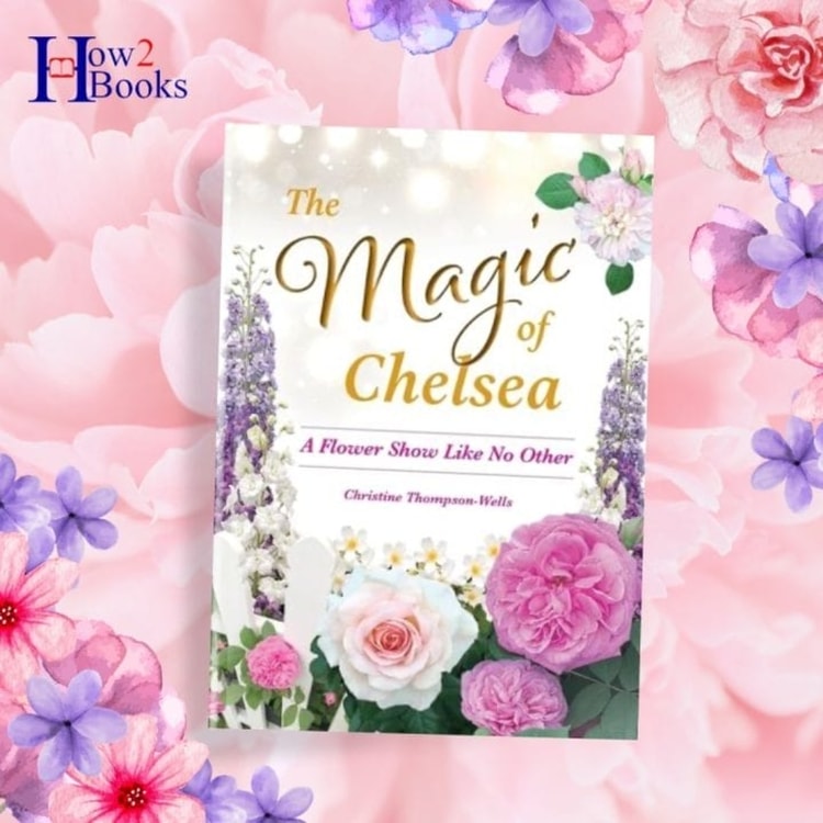 The magic of chelsea flower show like no other