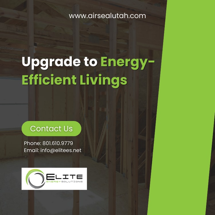 A green poster with the words upgrade to energy efficient livings contact us