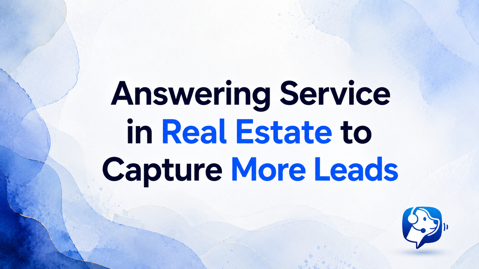 answering service in real estate to capture more leads