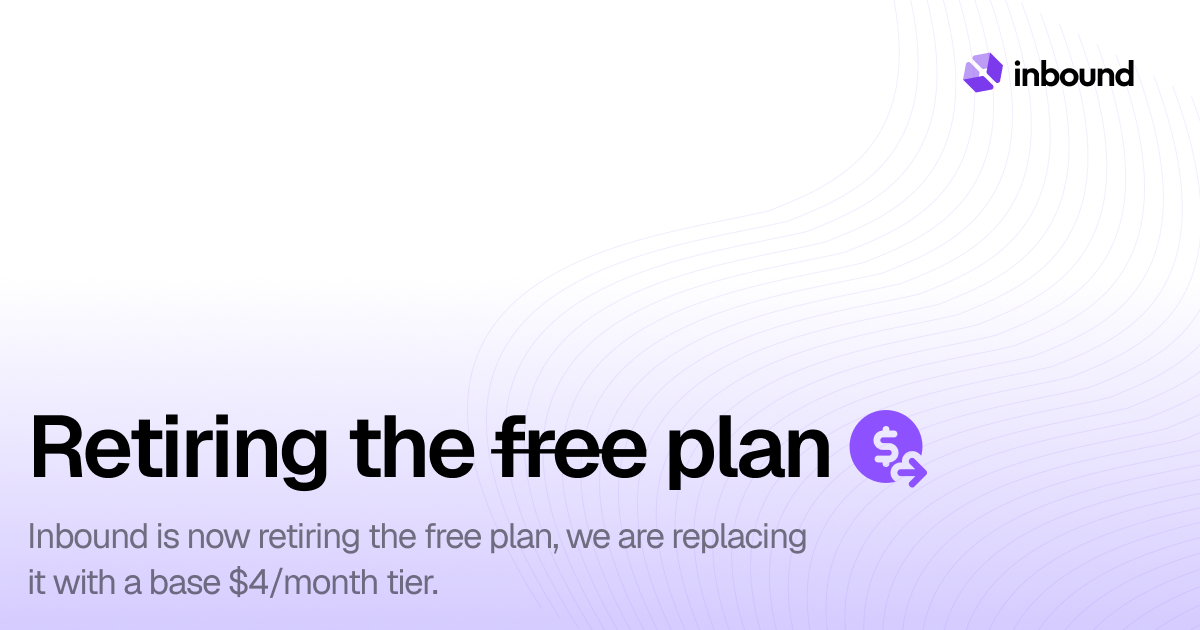 Inbound is retiring the free plan.