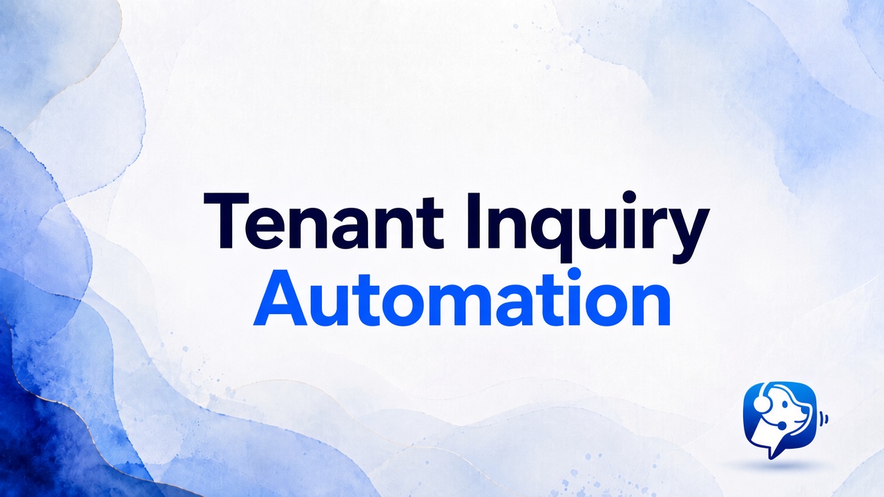 Tenant Inquiry Automation
