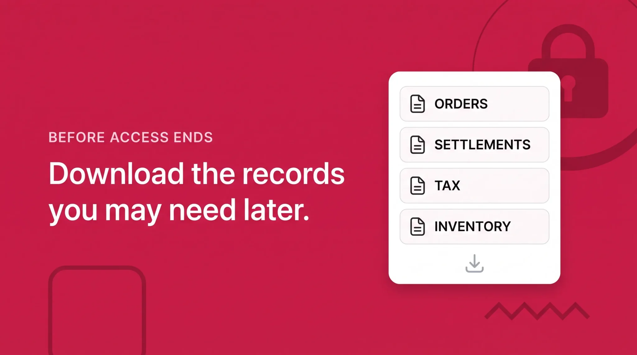 Banner showing seller records to download before account access ends