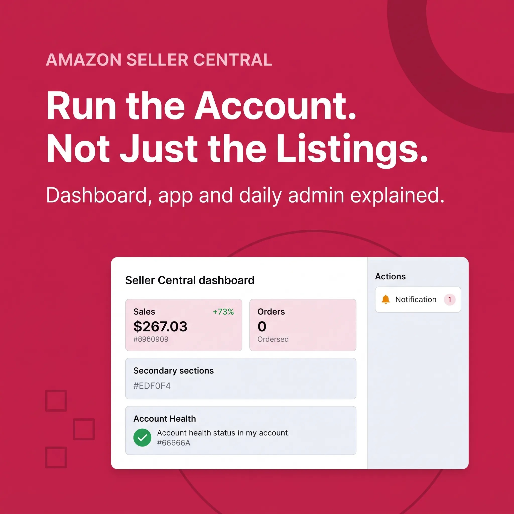 Amazon Seller Central: A Practical Guide to the Dashboard, Seller App, and Daily Admin