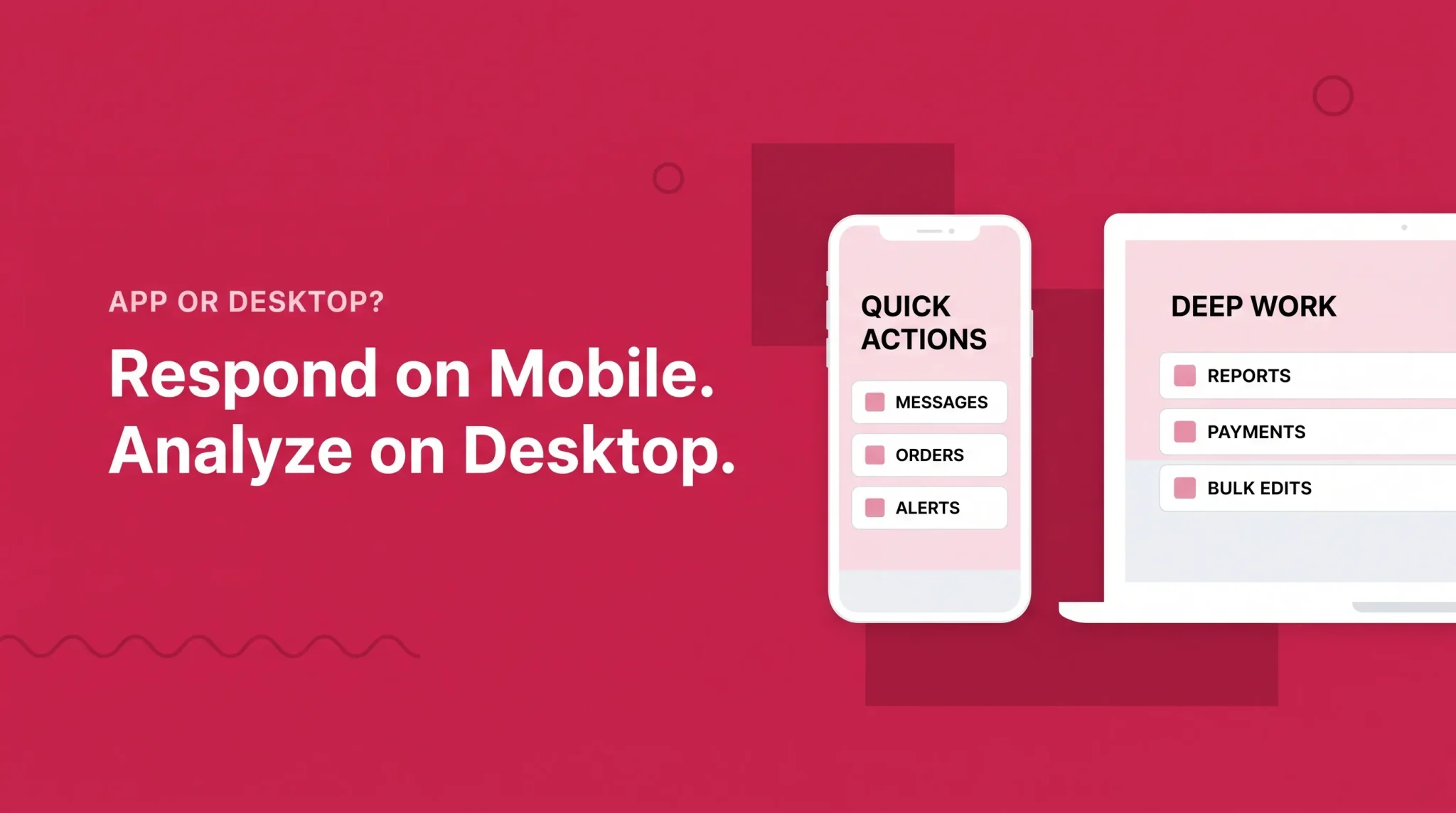 Amazon Seller app versus desktop banner showing quick actions on mobile and deep work on desktop
