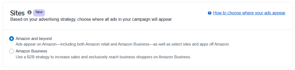 Options provided by Amazon on where the ad should be displayed. The options are "amazon and beyond" and "Amazon business"