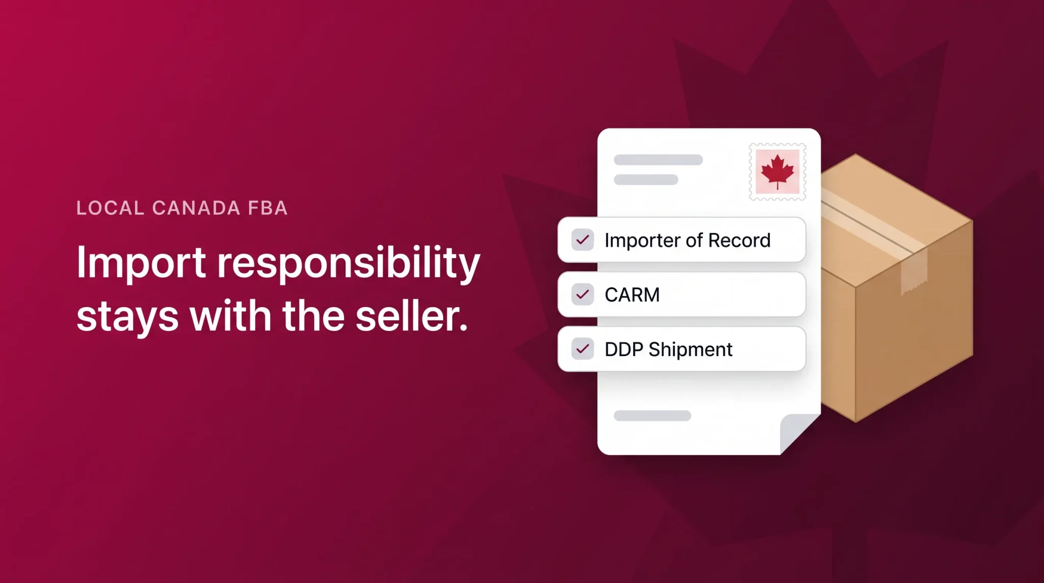 Local Canada FBA import responsibility stays with the seller