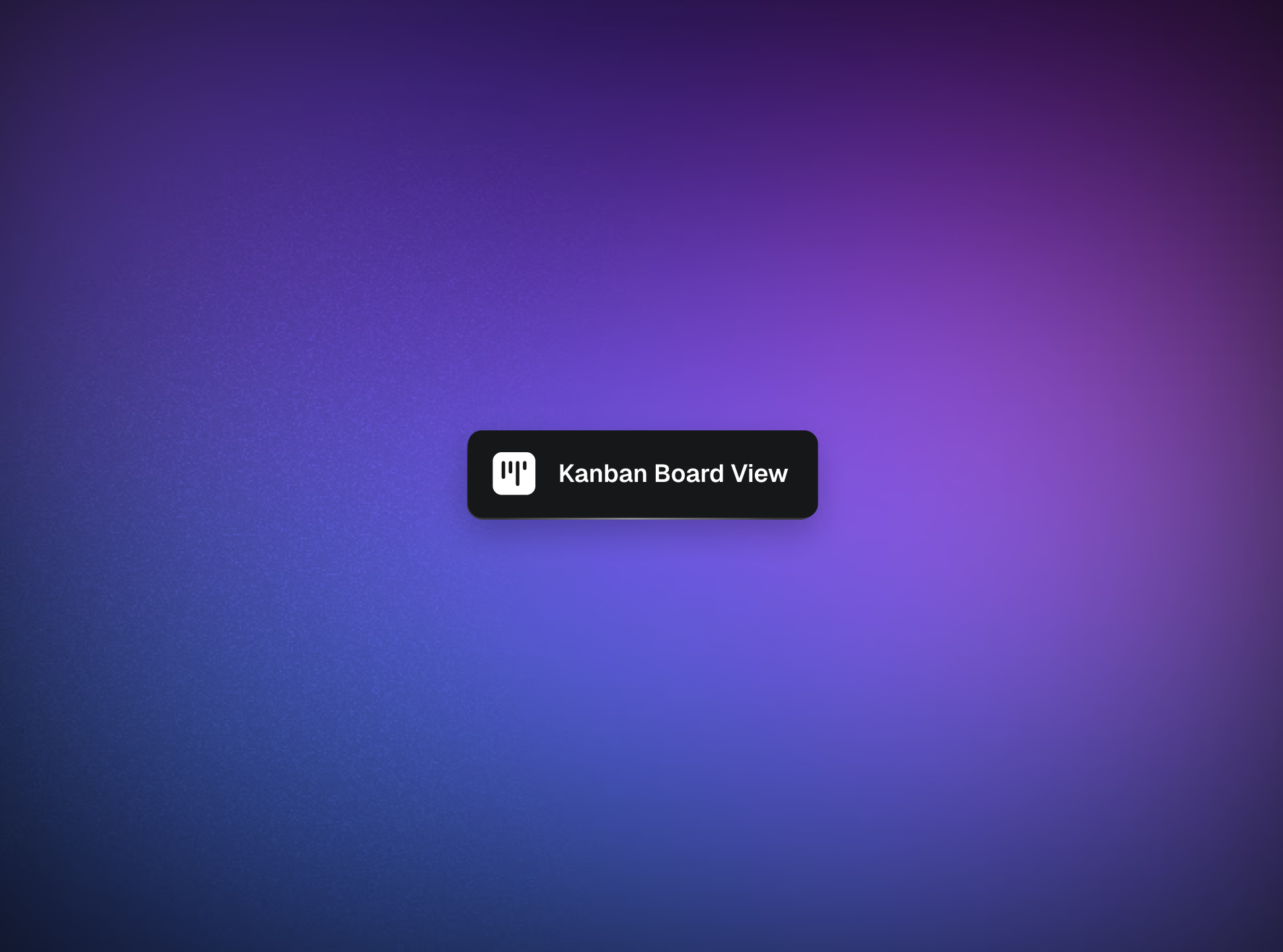 New Kanban Board View
