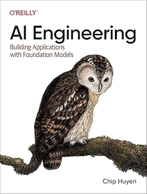 AI Engineering — Chip Huyen