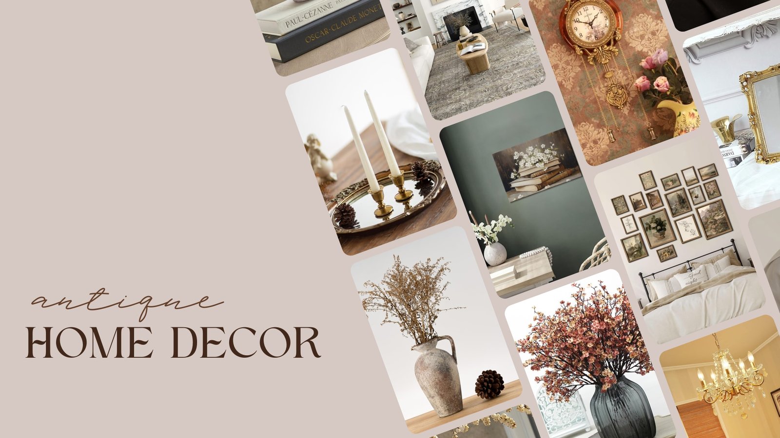 Antique Home Decor: Timeless Elegance for Every Space