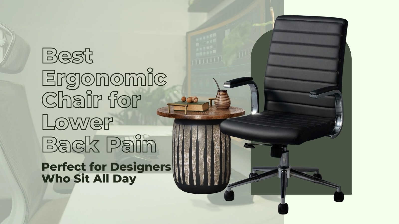 Best Ergonomic Chair for Lower Back Pain – Perfect for Designers Who Sit All Day
